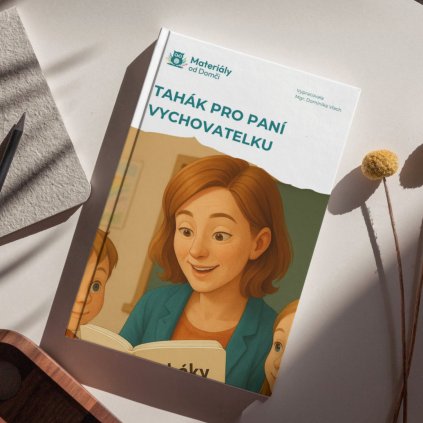 Tahák pro paní vychovatelku