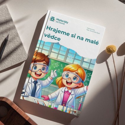 Hrajeme si na malé vědce