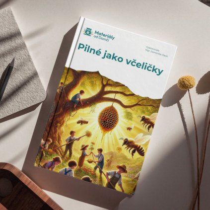 Pilné jako včeličky