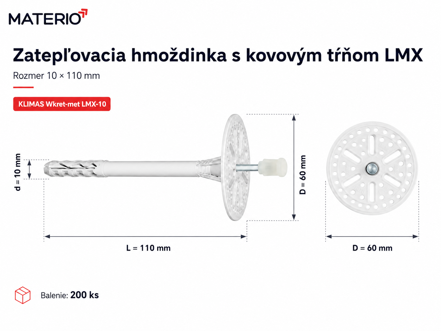 Technický nákres rozmerov zatepľovacej hmoždinky LMX 10×110 mm s kovovým tŕňom, tanierik 60 mm, balenie 200 ks