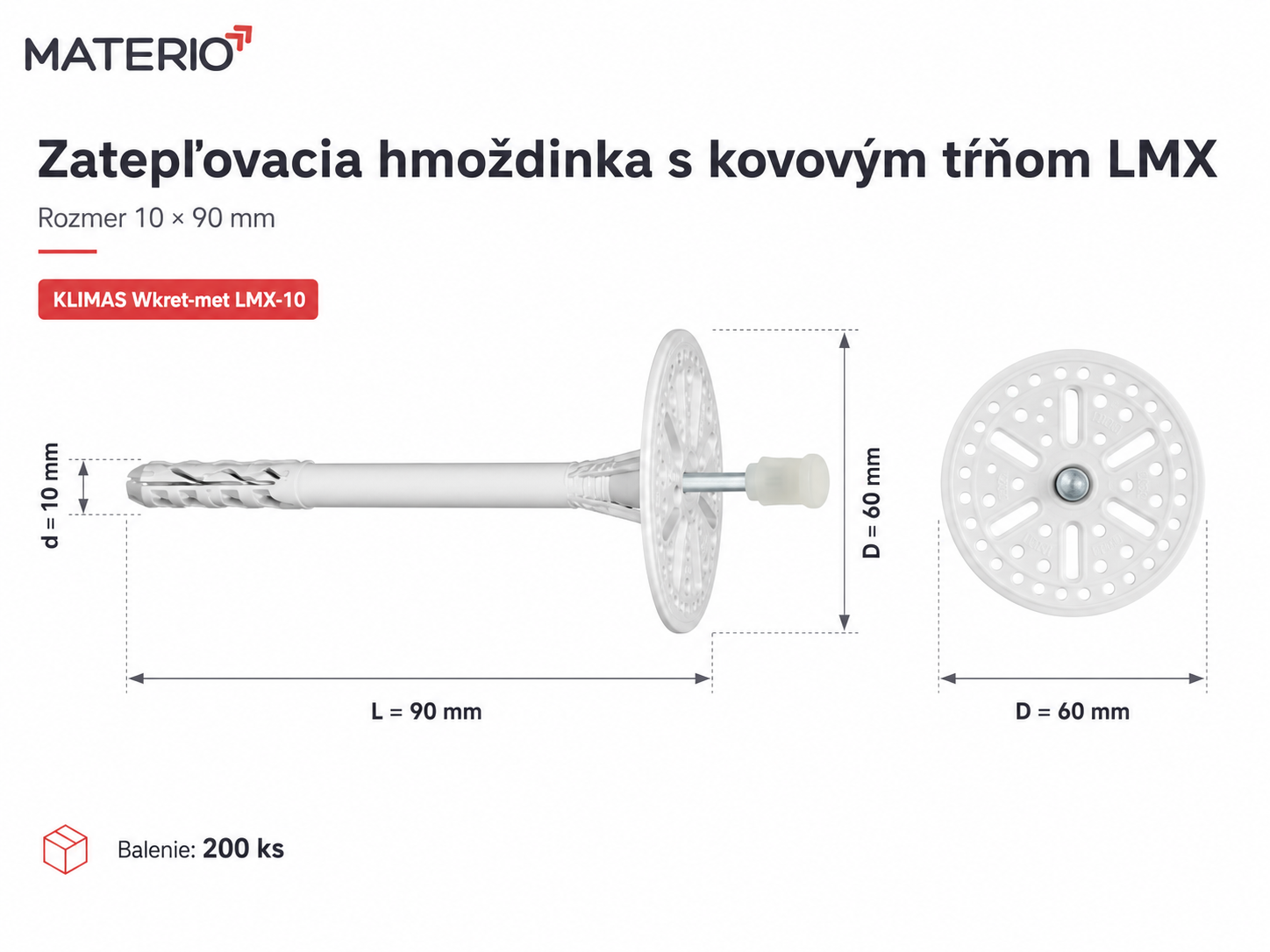 Technický nákres rozmerov zatepľovacej hmoždinky LMX 10×90 mm s kovovým tŕňom, tanierik 60 mm, balenie 200 ks