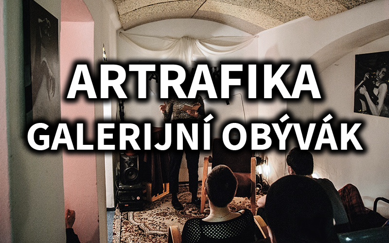 Artrafika - galerijní obývák