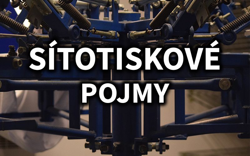 Sítotiskové pojmy