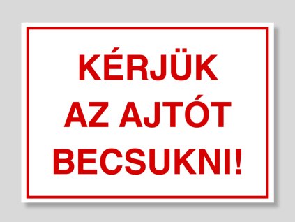 ajtót becsukni
