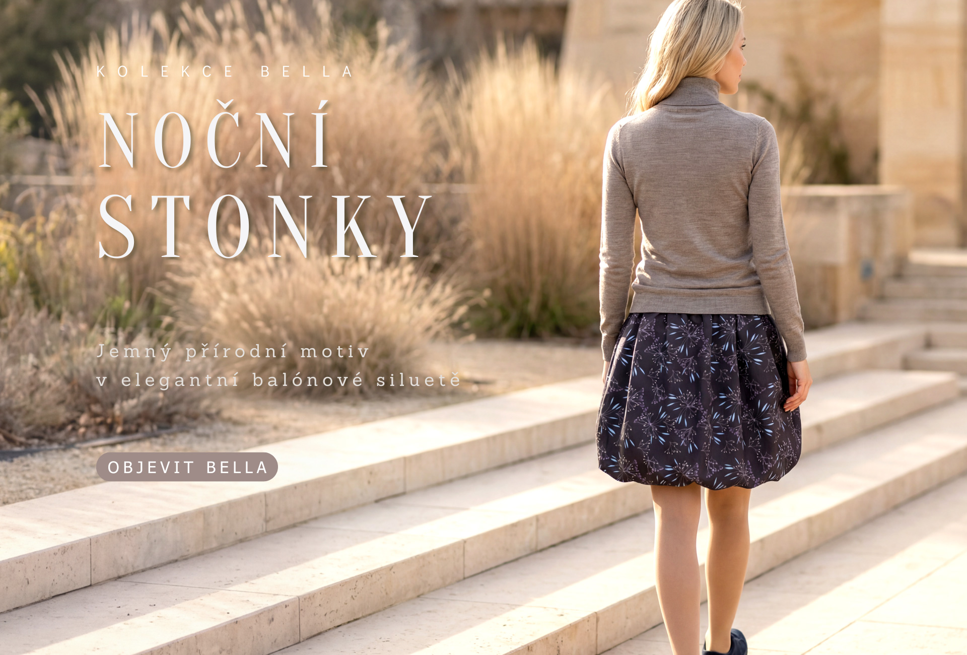 Kolekce Bella Noční stonky - jemný přírodní motiv v elegantní balónové siluetě