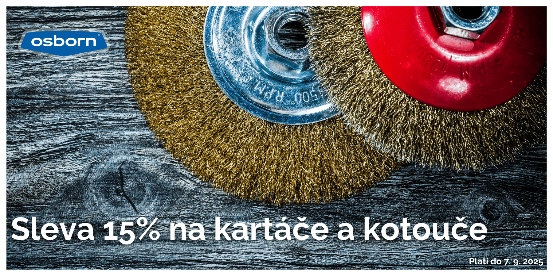 Sleva 15% na kartáče a kotouče Osborn