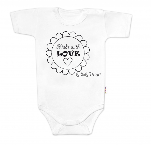 Body krátký rukáv Made with love, Baby Nellys, bílé Velikost koj. oblečení: 62 (2-3m)