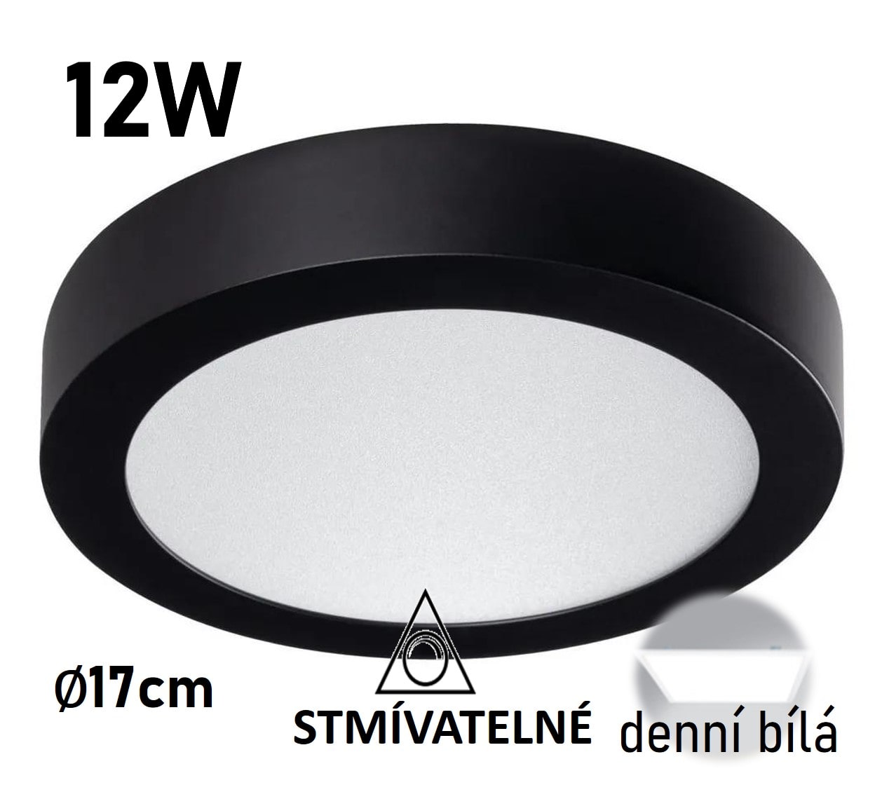 LED panel stmívatelný CARSA 170mm 12W černý DENNÍ BÍLÁ 33532