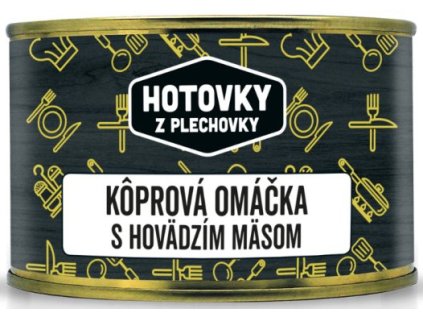 HOTOVKY Z PLECHOVKY Kôprová omáčka s hovädzím mäsom 400g