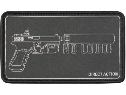 DIRECT ACTION Textilná Nášivka NO LOUD! - black (PA-DANL-PES-BLK)