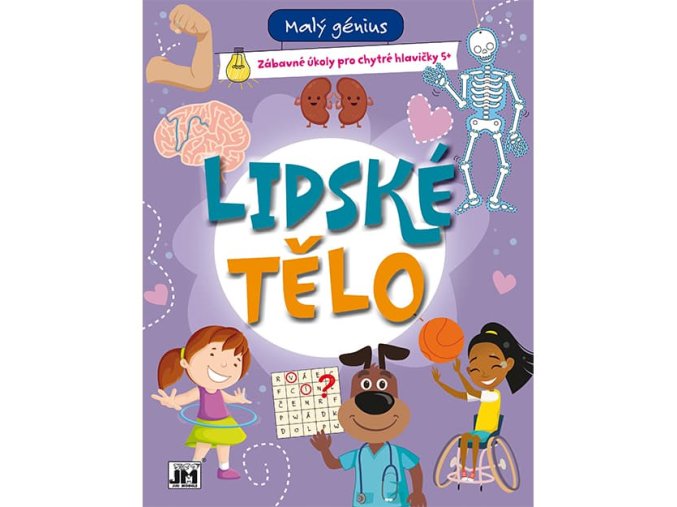 Malý génius Lidské tělo