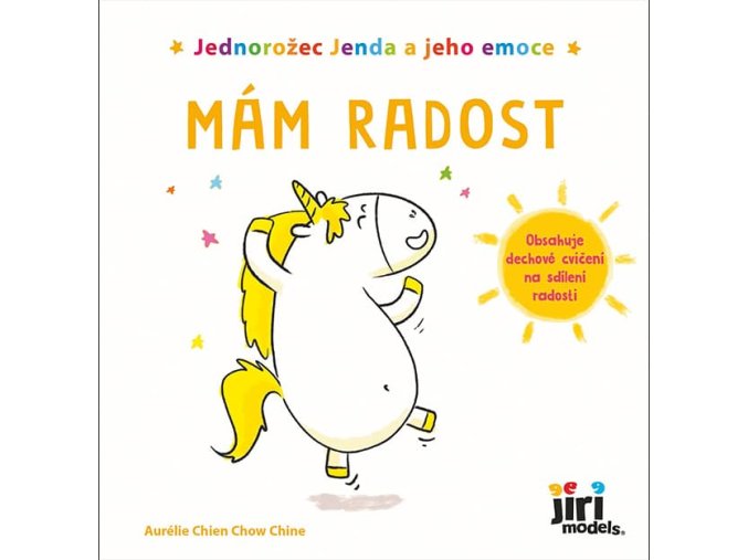 Jednorožec Jenda a jeho emoce Mám radost