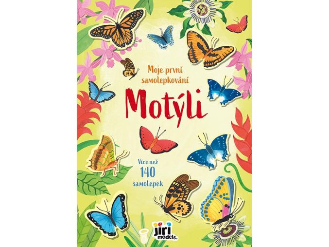 Moje první samolepkování Motýli
