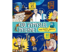 Historické aktivity Kdo vymyslel internet