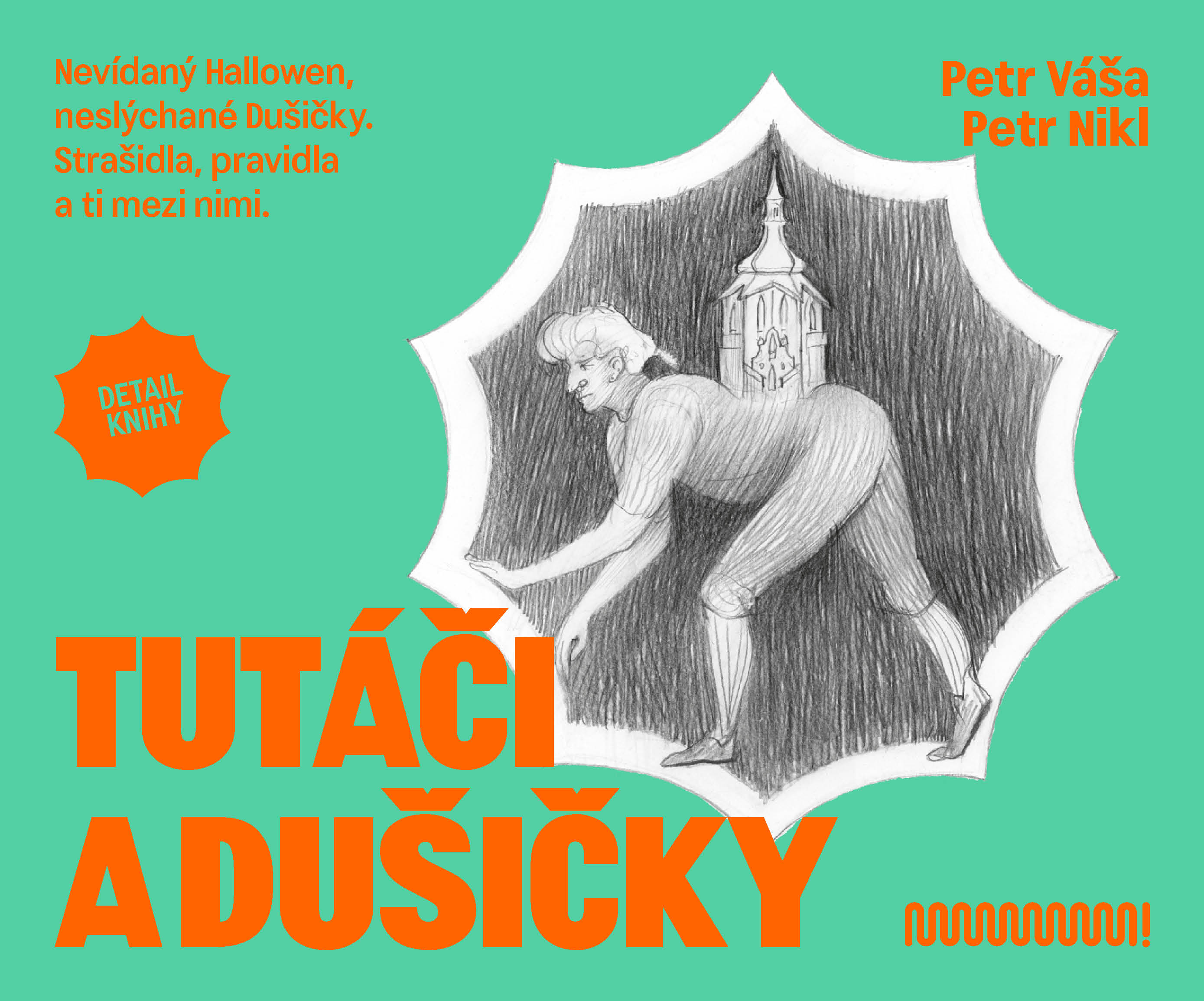 Tutáči a Dušičky - MOBIL
