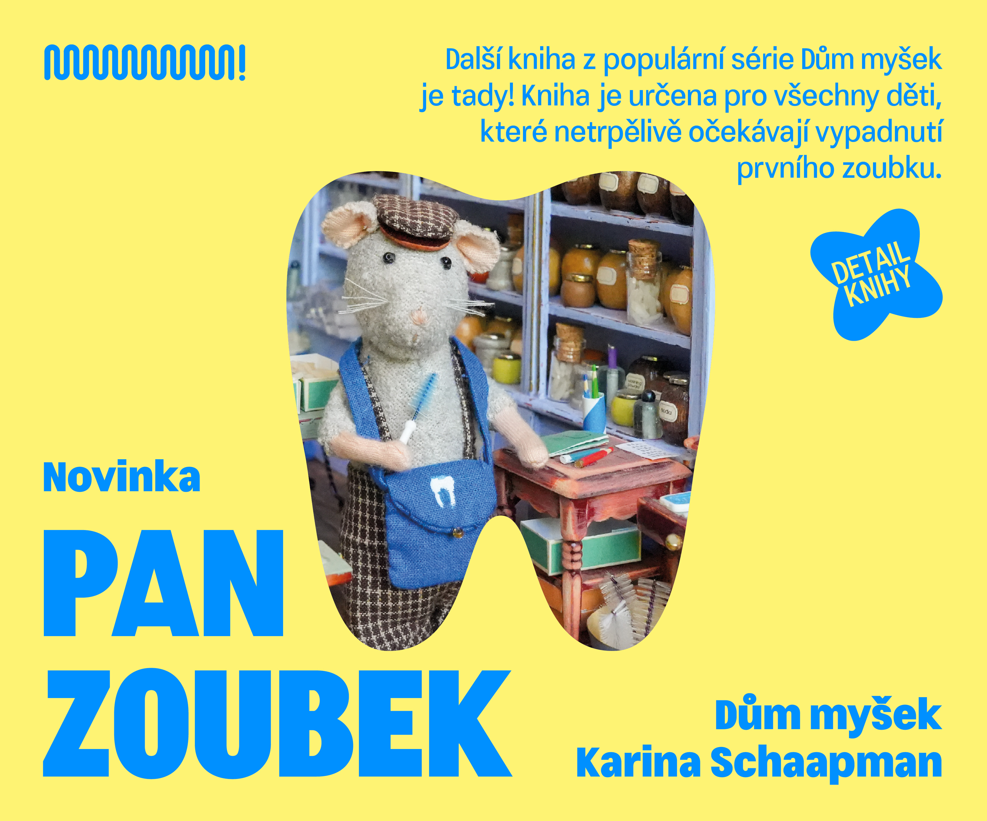 Dům myšek - pan Zoubek - MOB