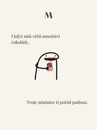 Takže čokoláda a náušničky? 🥹🙃