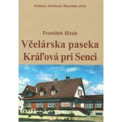 Vcelarska paseka Kralova pri Senci MEDAREN