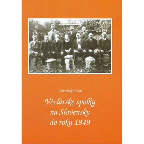 E-shop Szv Včelárske spolky na Slovensku do roku 1949