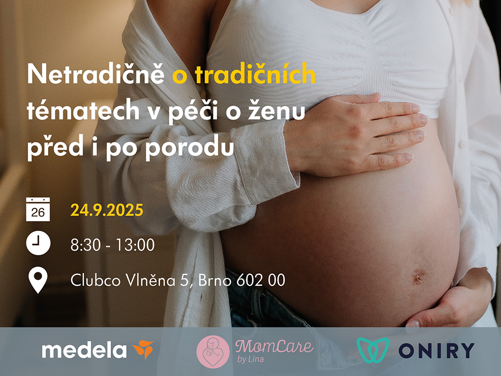 Seminář "Netradičně o tradičních tématech v péči o ženu před i po porodu"