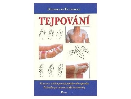 Tejpování pevnými a pružnými tejpy - S.Flandera