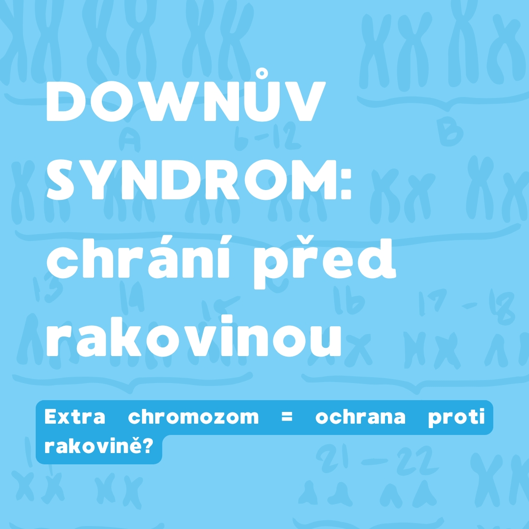 Downův syndrom: chrání před rakovinou