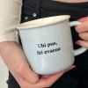 Porcelain mug Ubi pus, ibi evacua
