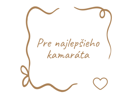 Pre najlepšieho kamaráta