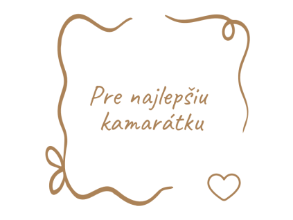 Pre najlepšiu kamarátku