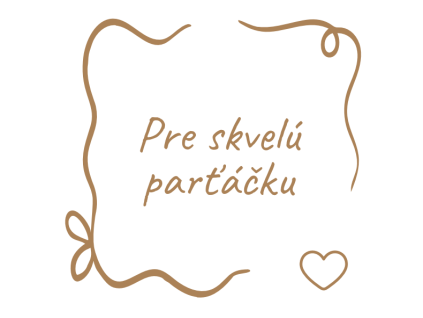 Pre skvelú parťáčku