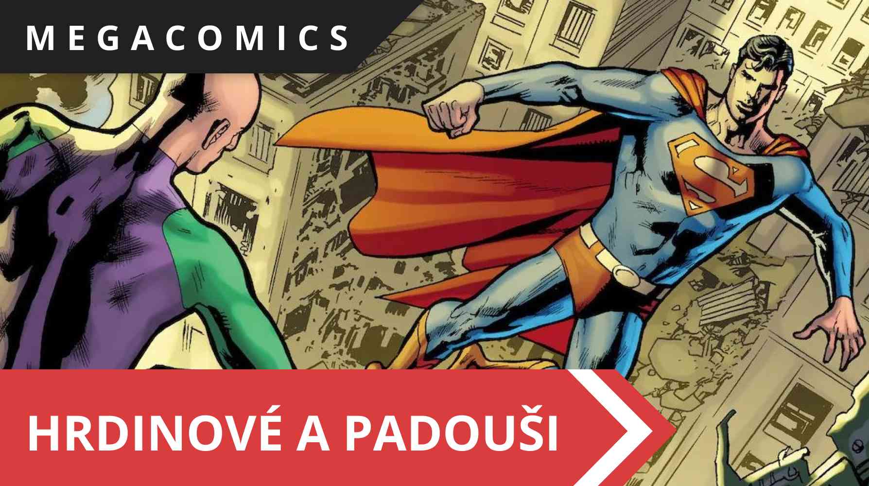 Znáte legendární hrdiny a padouchy z komiksů?