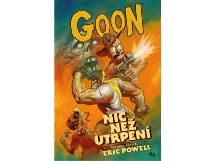 Goon 1 - Nic než utrpení