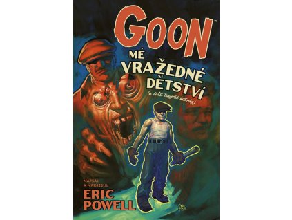 Goon 2 - Mé vražedné dětství