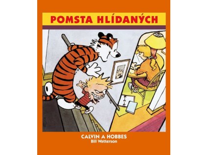 Calvin a Hobbes 5 - Pomsta hlídaných