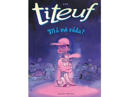 Titeuf - Má mě ráda?