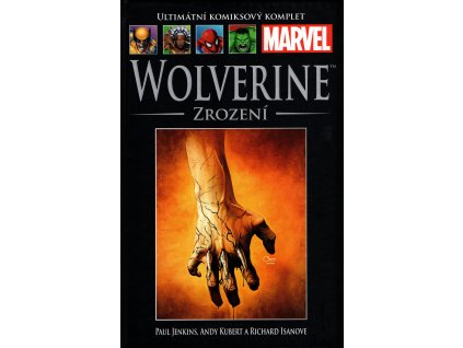 UKK Ultimátní Komiksový Komplet 23 Wolverine Zrození