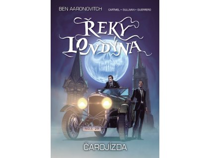 Řeky Londýna: Čarojízda