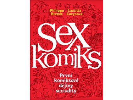 Sex komiks: první komiksové dějiny sexuality