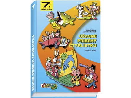 Úžasné příběhy Čtyřlístku z let 1984 až 1987 - 7. velká kniha