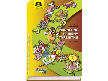 Nádherné příběhy Čtyřlístku z let 1987 až 1989 (8. velká kniha)