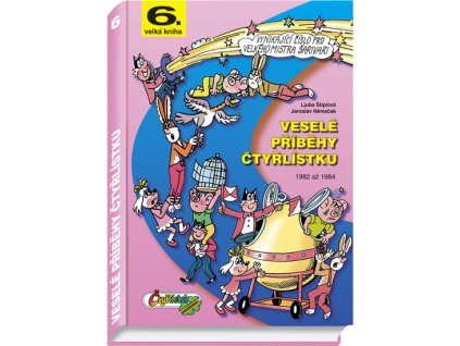 Veselé příběhy čtyřlístku z let 1982 až 1984 (6.velká kniha)