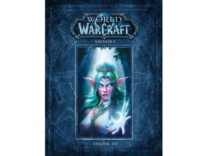 World of WarCraft - Kronika 3