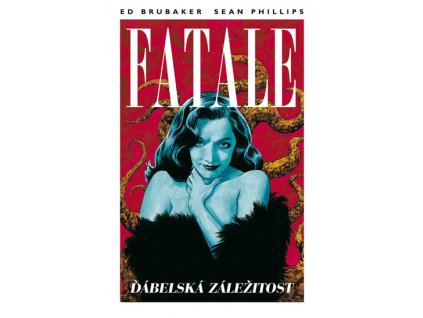 Fatale 2 - Ďábelská záležitost