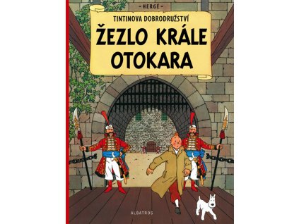 Tintin 8 - Žezlo krále Ottokara