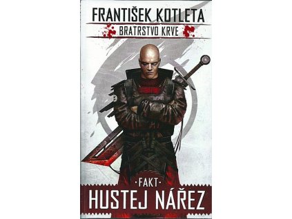 Fakt hustej nářez - Bratrstvo krve 2