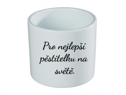 Pro nejelpsí pestitelku na svete