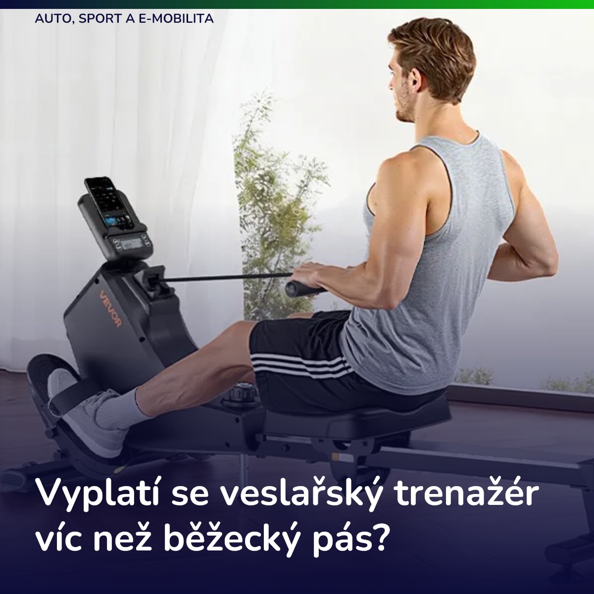 Vyplatí se veslařský trenažér víc než běžecký pás?