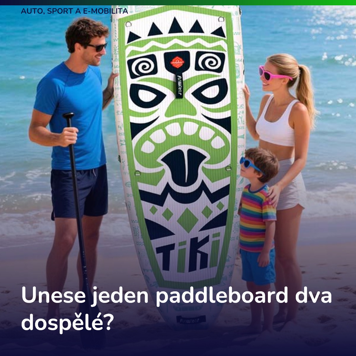 Unese jeden paddleboard dva dospělé?