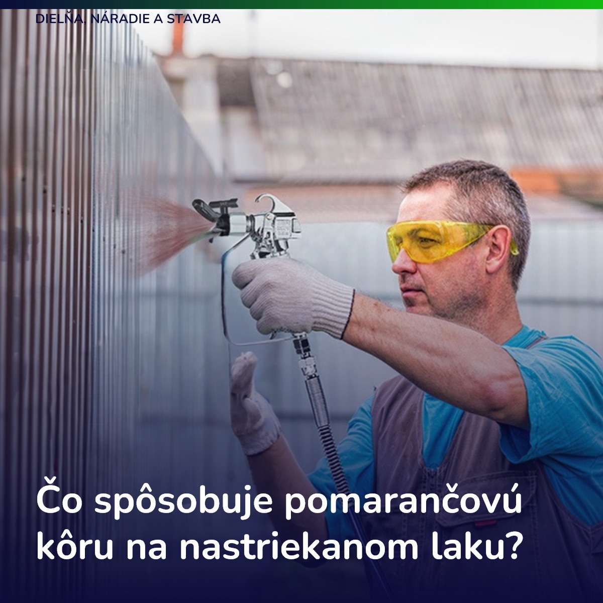 Čo spôsobuje pomarančovú kôru na nastriekanom laku?