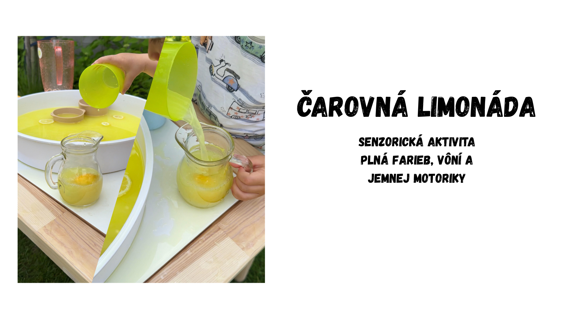 Čarovná limonáda – senzorická aktivita plná farieb, vôní a jemnej motoriky